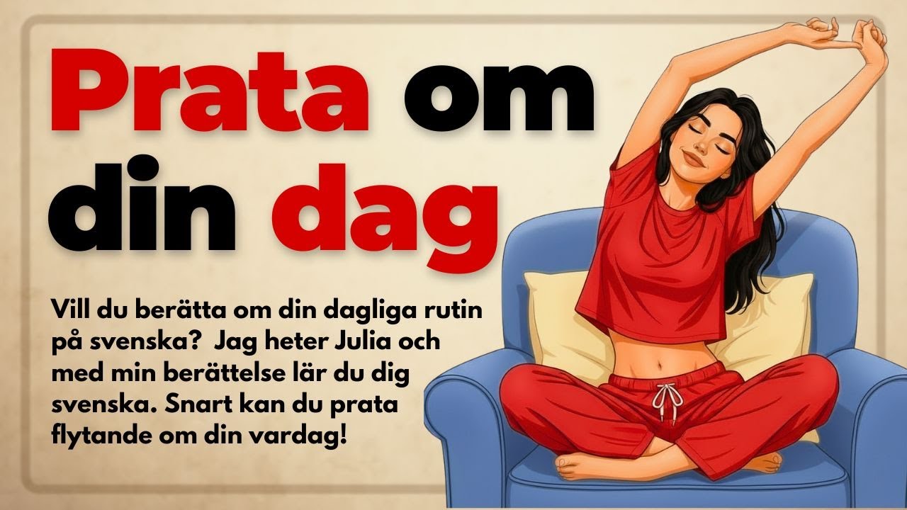 Min vardag på svenska | Lär dig svenska med berättelser (A1–A2)