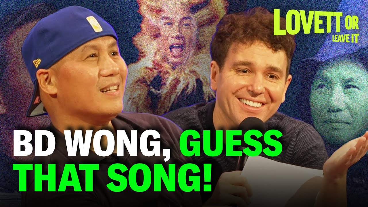 Can BD Wong Guess These Broadway Musicals? | Lovett or Leave It