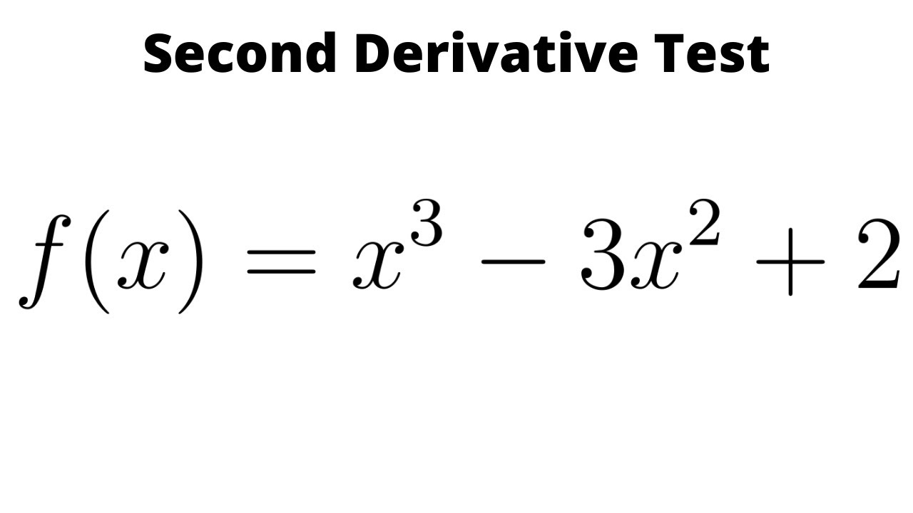 Use the Second Derivative Test to Find all Relative Extrema f(x) = x^3 - 3x^2 + 2