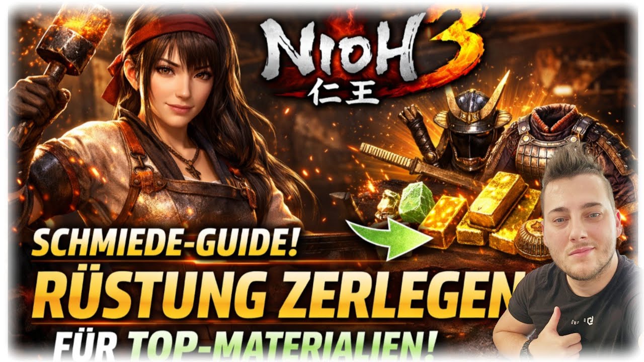 [NIOH 3] SCHMIEDE GUIDE für NIOH 3 - So nutzt du jede RÜSTUNG optimal für WERTVOLLE MATERIALIEN !