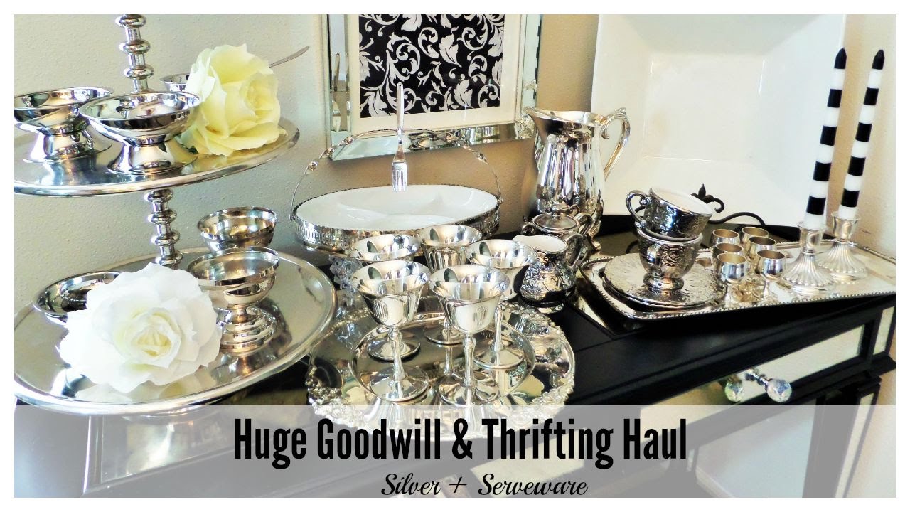 Huge Goodwill + Thrifting Haul | Silver & Serveware