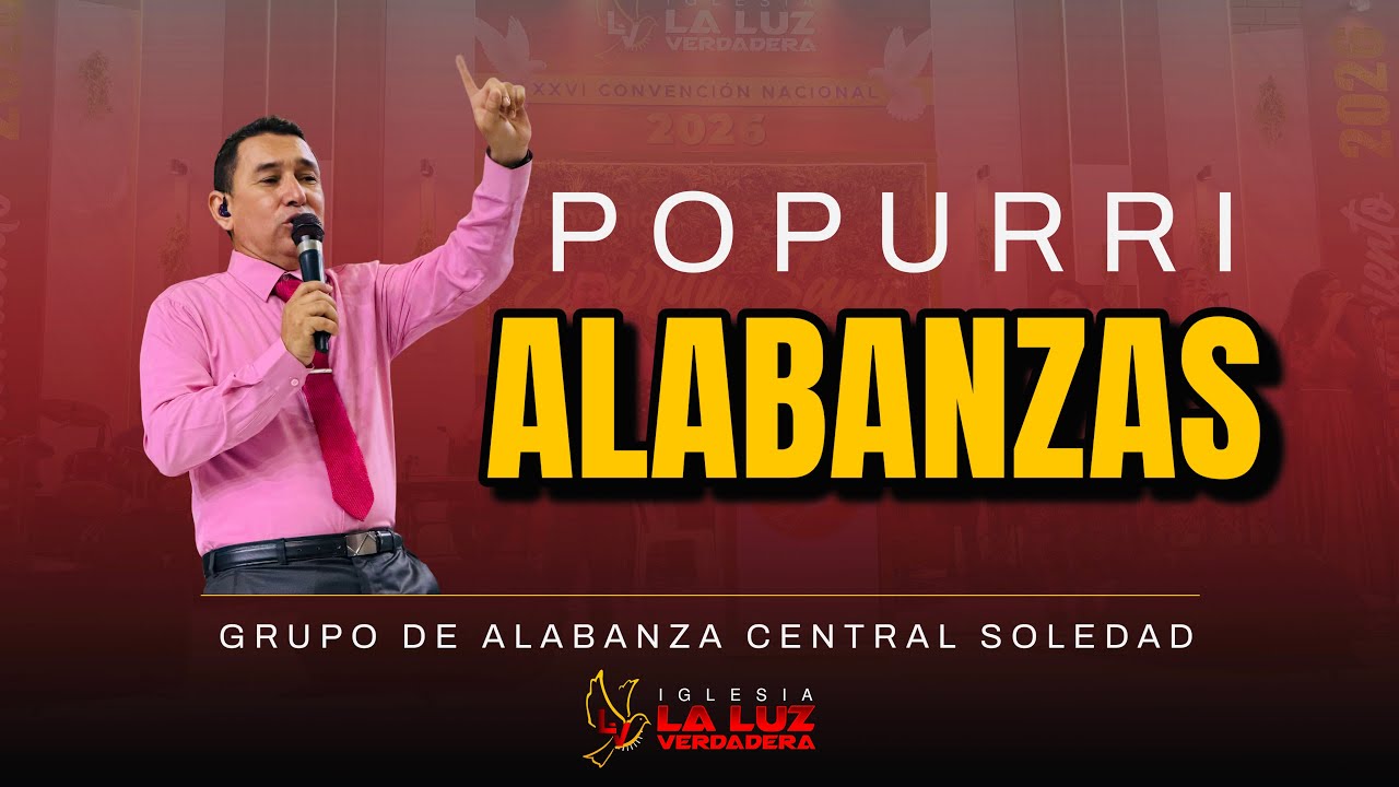 He Decidido Seguir a CRISTO (Popurrí de Alabanzas)| Grupo de alabanza central de soledad 