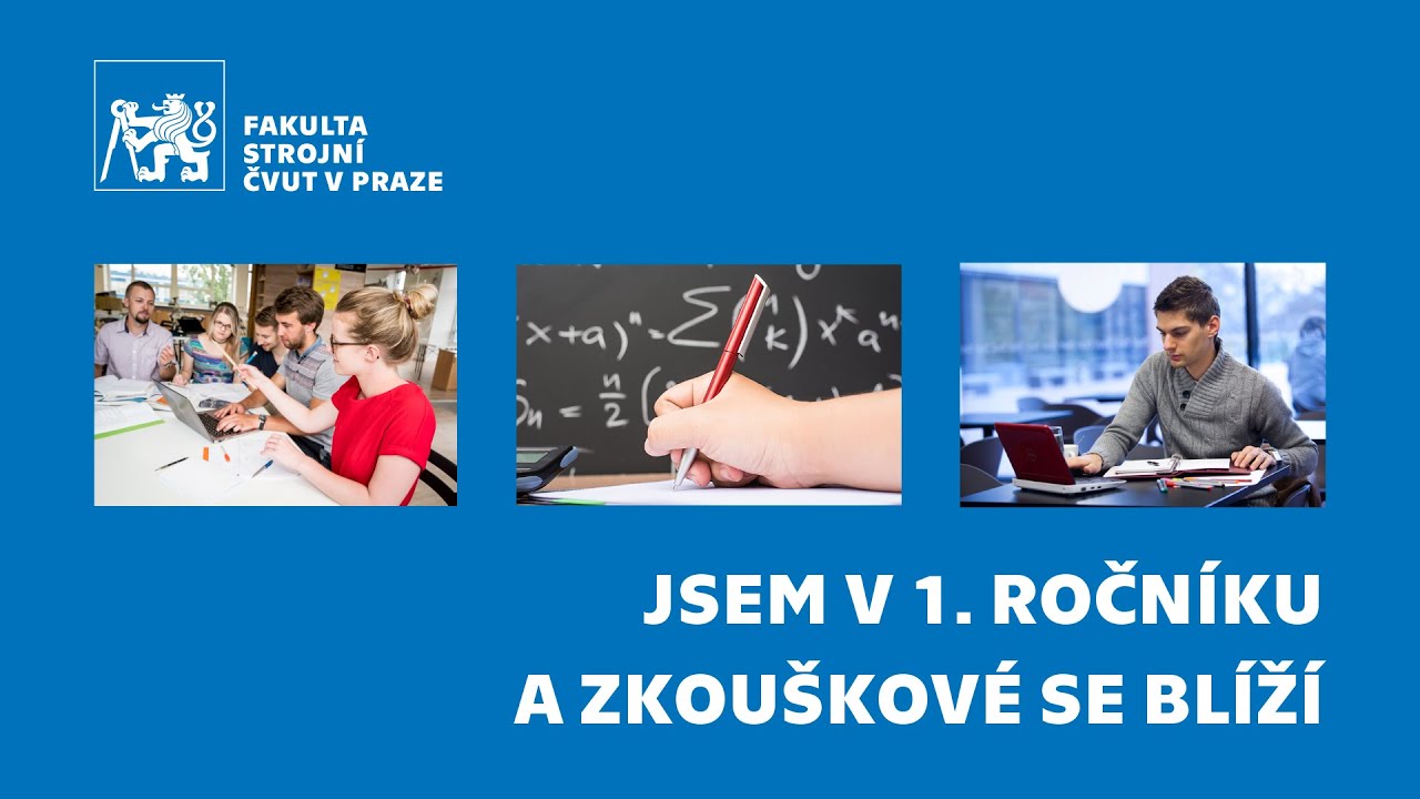 Jsem v 1. ročn&iacute;ku a zkou&scaron;kov&eacute; se bl&iacute;ž&iacute;
