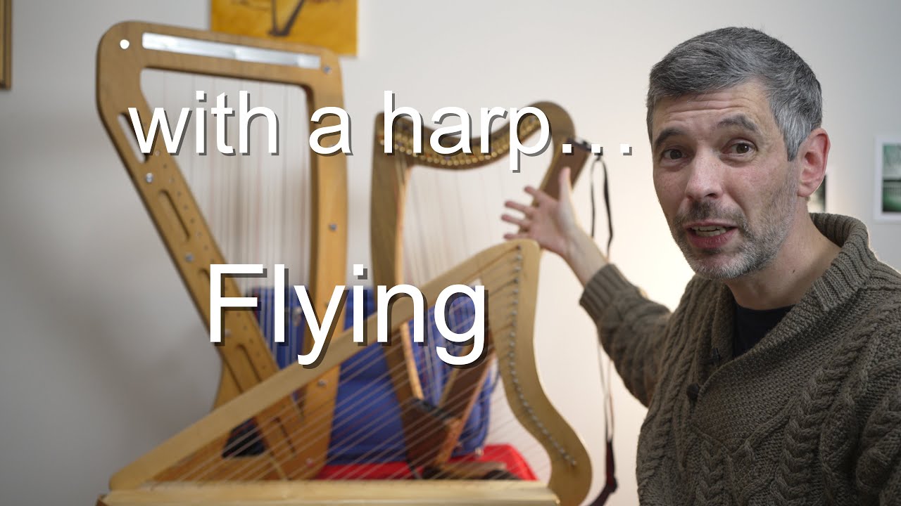 Flying with a harp - Harp Tuesday ep. 268