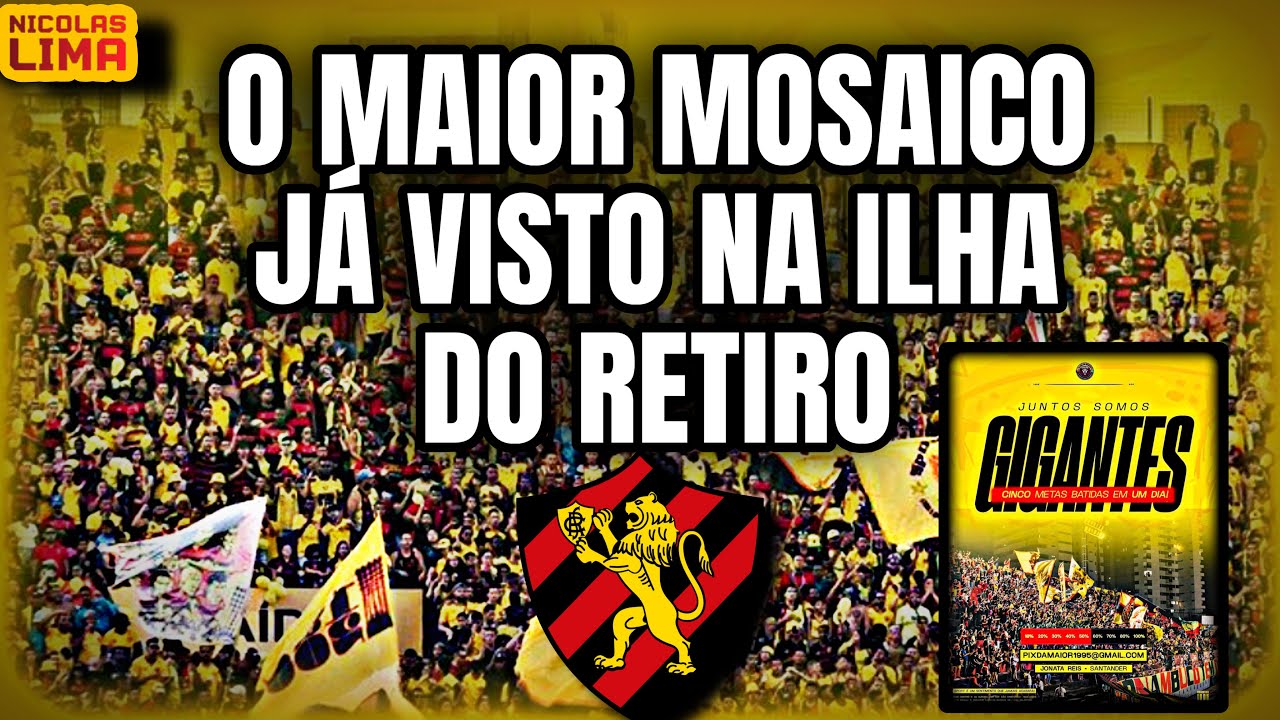 🔥O MAIOR MOSAICO JÁ VISTO NA ILHA DO RETIRO!! OLHA COMO VAI SER A FESTA ABSURDA DA TORCIDA DO SPORT!