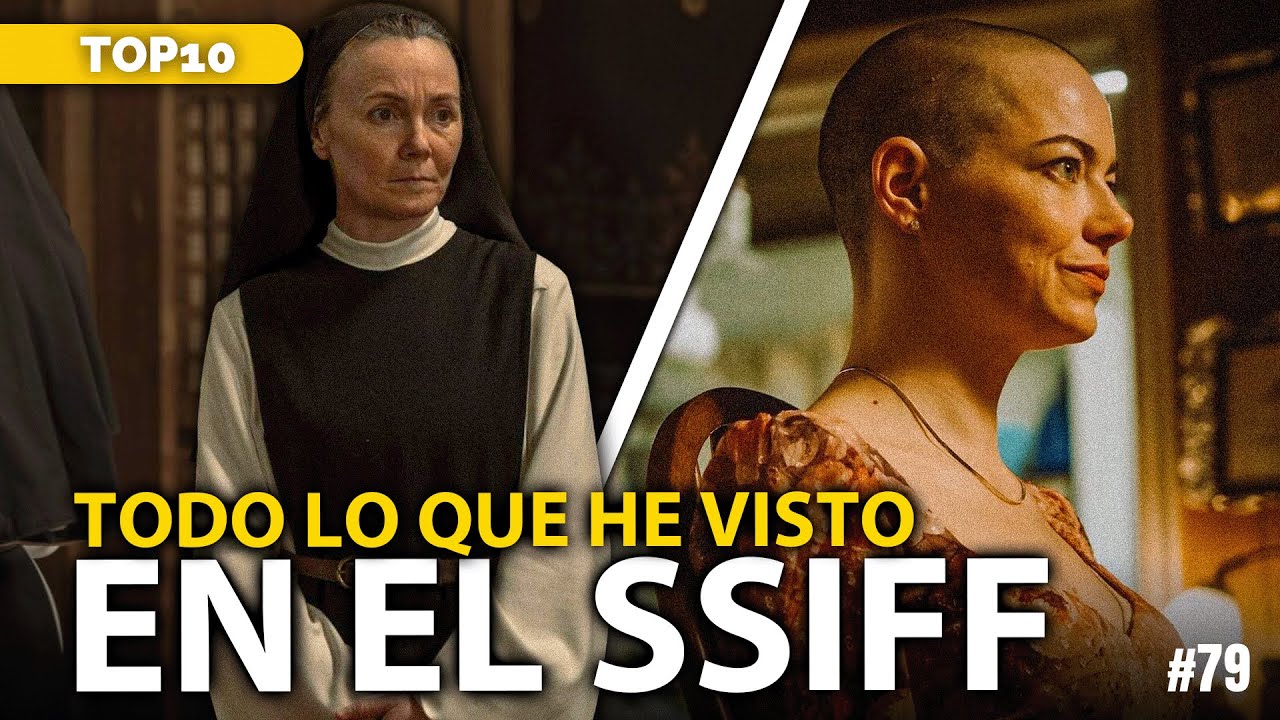SSIFF73: TODAS LAS PELICULAS DE PEOR A MEJOR | TOP10 #79