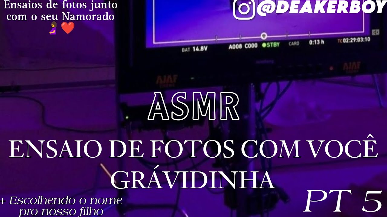 Asmr Namorado - Ensaio de fotos com você grávida + Decidindo nome pro nosso filho(a)  PT 5