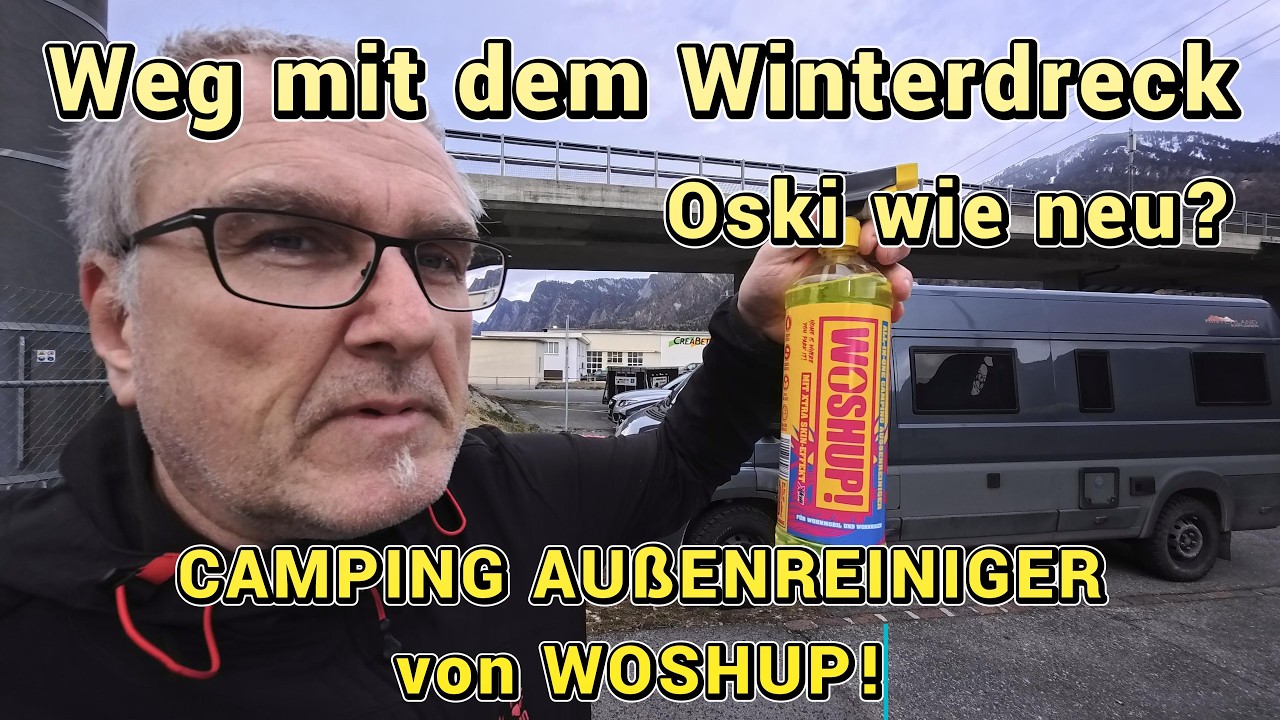 Weg mit dem Winterdreck - Wird Oski wie neu mit WOSHUP! Camping Aussenreiniger?
