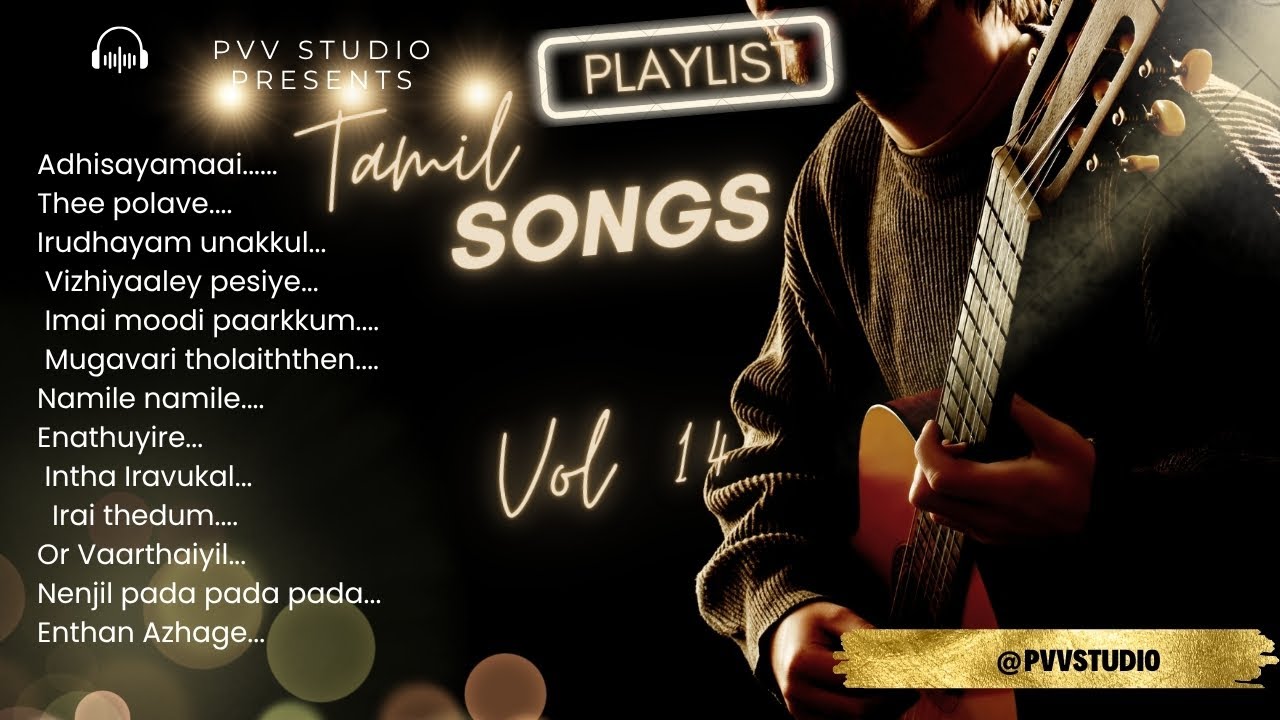 Tamil Album Songs Playlist Gets a NEW Tamil Song Addition Now
