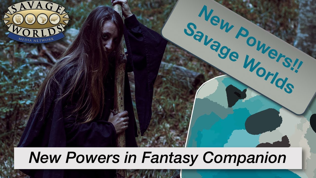 TT Ep 160 Looking at New Powers in Savage Worlds Fantasy Companion