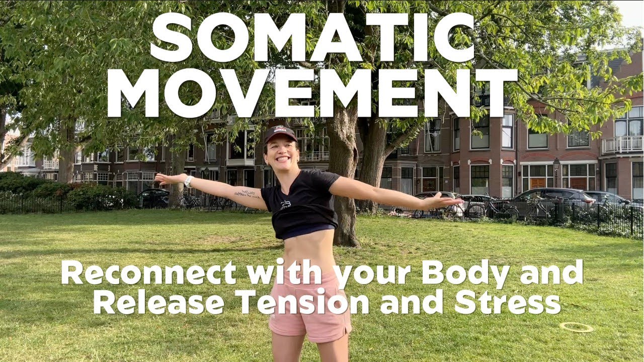 Somatic Movement to relax, release and reconnect with your body