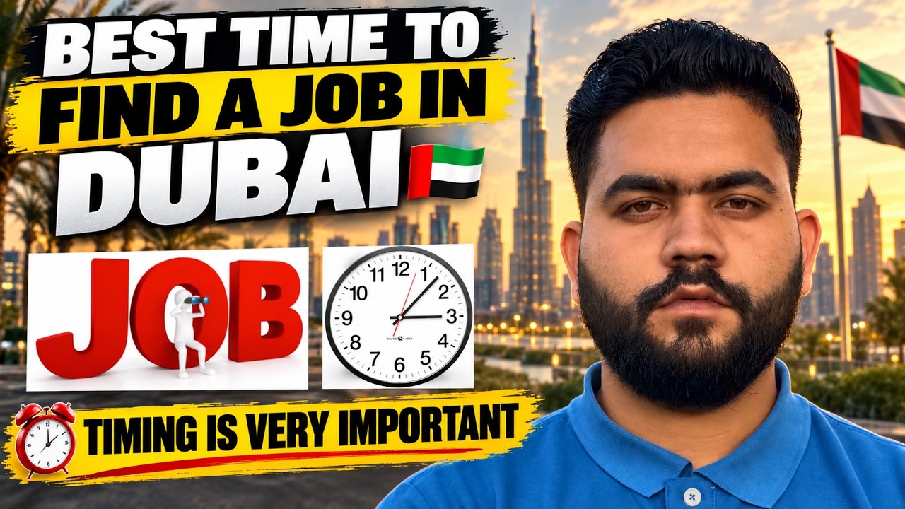 Best Time to Find a Job in Dubai 2026 🇦🇪 | Best & Worst Months for Dubai Jobs
