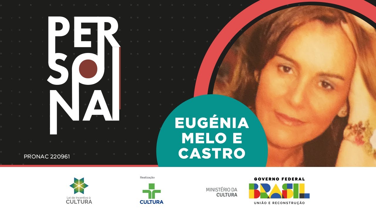 Persona | Eugénia Melo e Castro | 18/06/2023