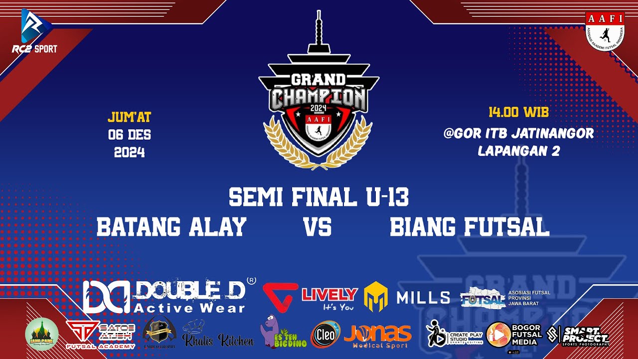 🔴[LIVE] SEMI FINAL GRAND CHAMPION AAFI 2024 U-13 PUTRA || BATANG ALAY VS BIANG FUTSAL
