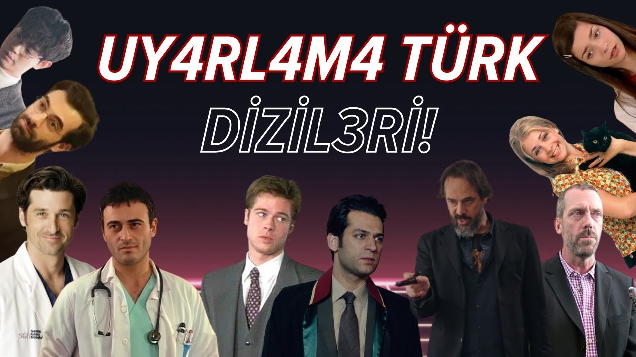 Eski Türk Dizilerinin Uyarlandığı Yerler ve Diziler Bölüm 2