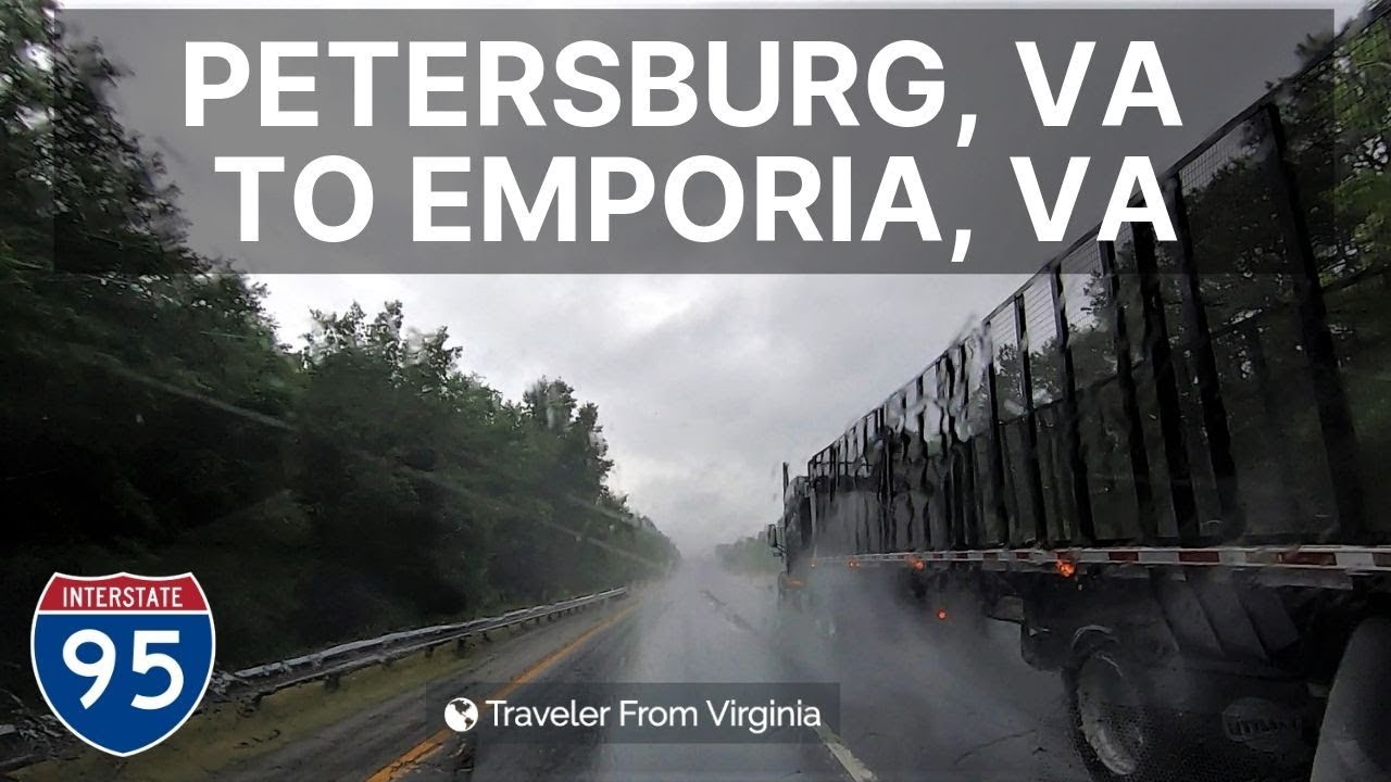 Driving from Petersburg, VA to Emporia, VA on I-95 South