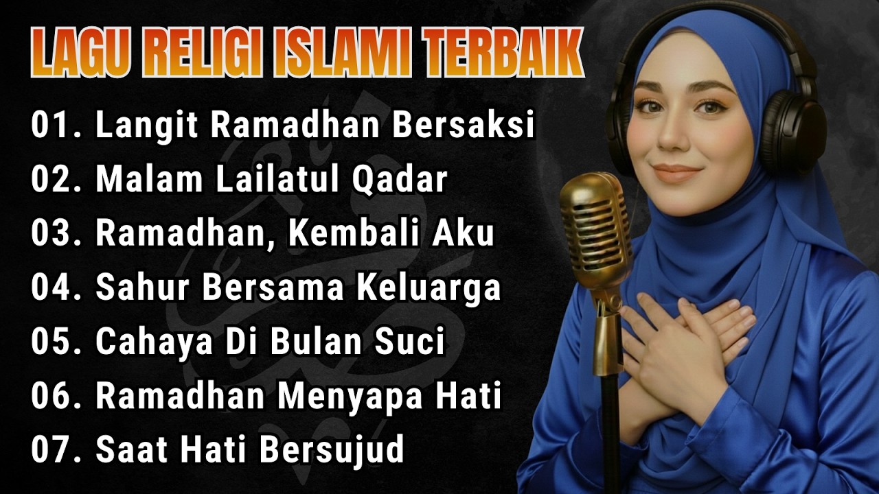 Lagu Religi Islami Terbaru & Terbaik Paling Menyentuh Hati Full Album | Ramadhan Menyapa Hati