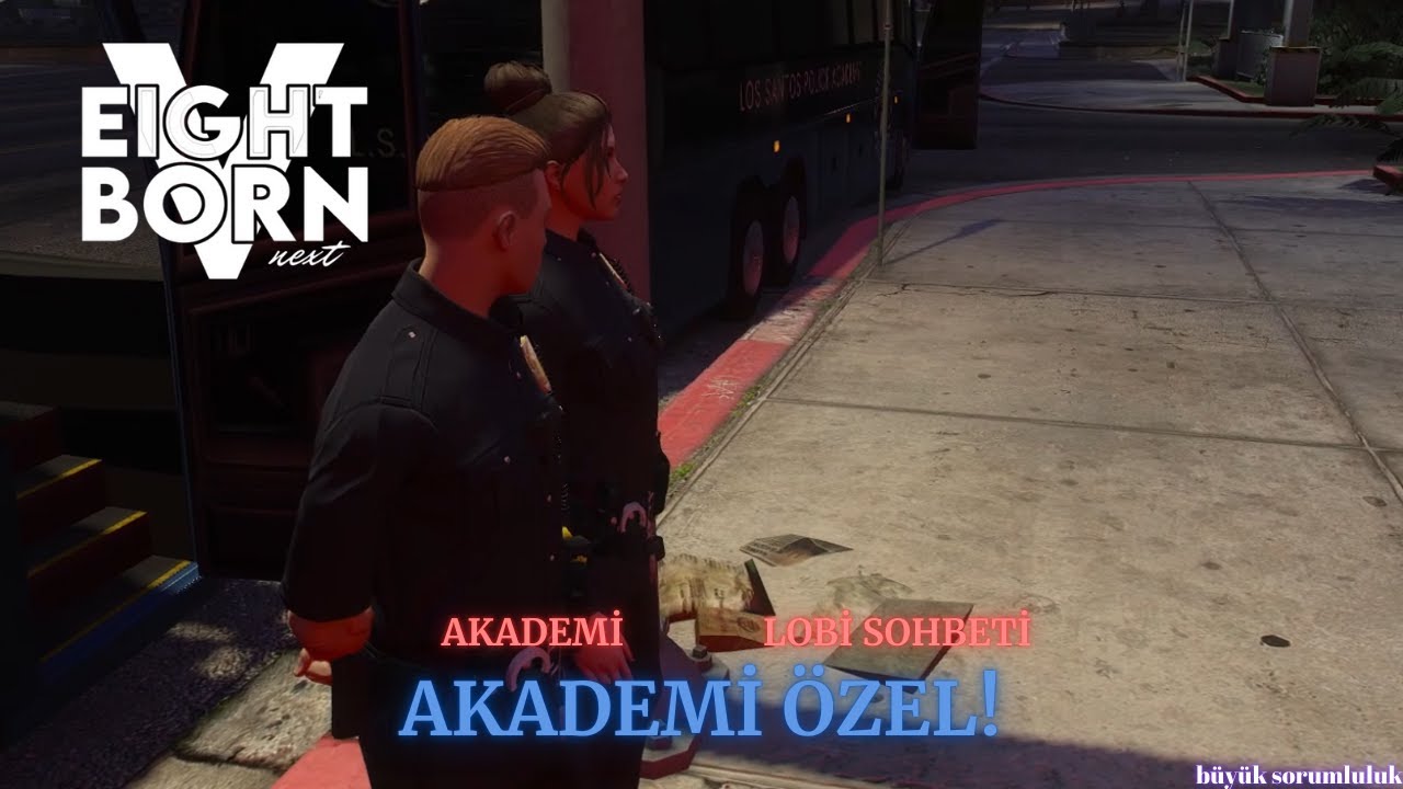 AKADEMİ GÖREVİ! BÜYÜK SORUMLULUK BOL SOHBET! EightbornV | (AKADEMİ ÖZEL)