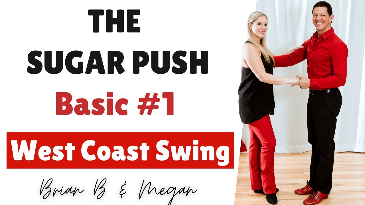 West Coast Swing Basic Sugar Push