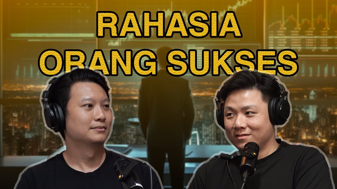 BONGKAR 5 HABIT & MINDSET ORANG SUKSES !!! Eps. 4