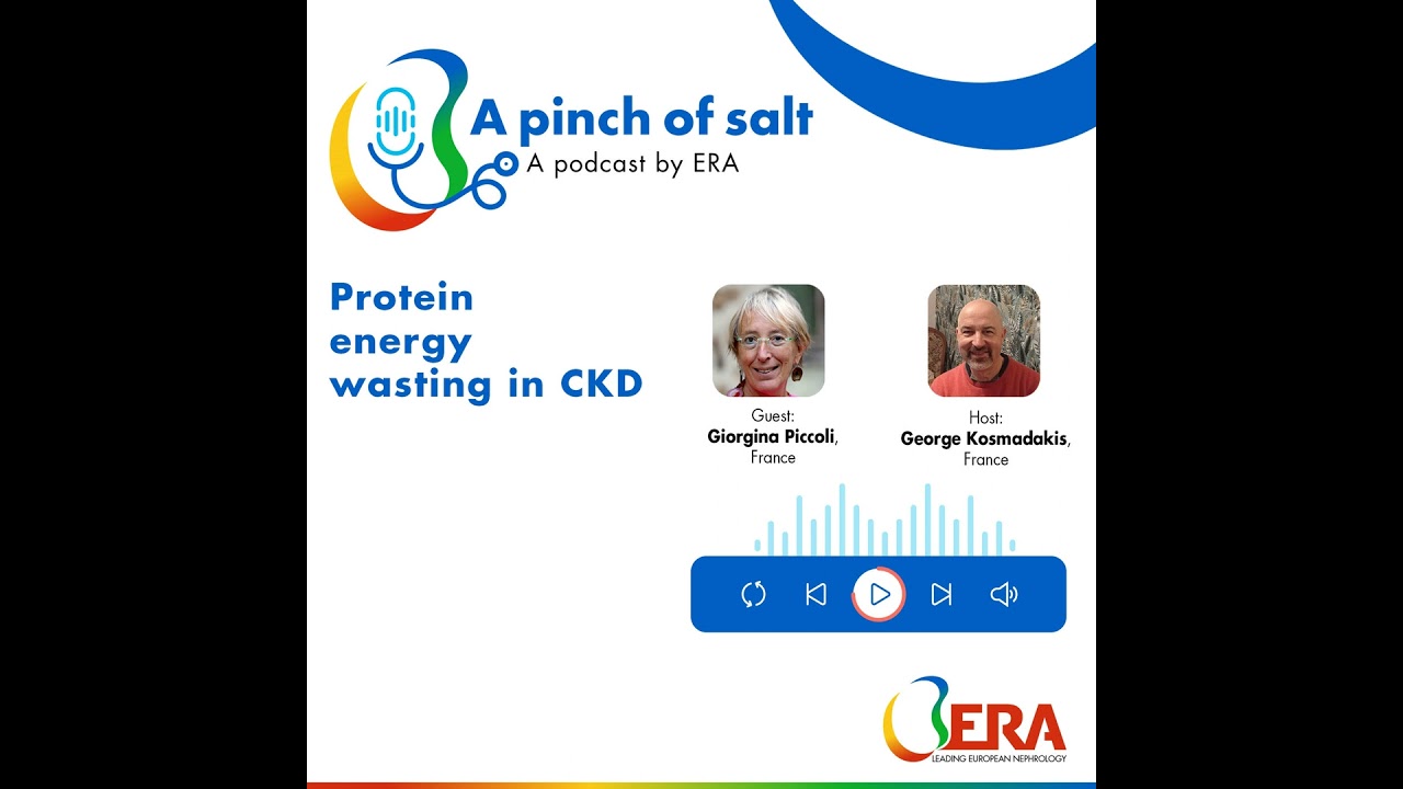 #7 Protein energy wasting in CKD, with Giorgina Piccoli