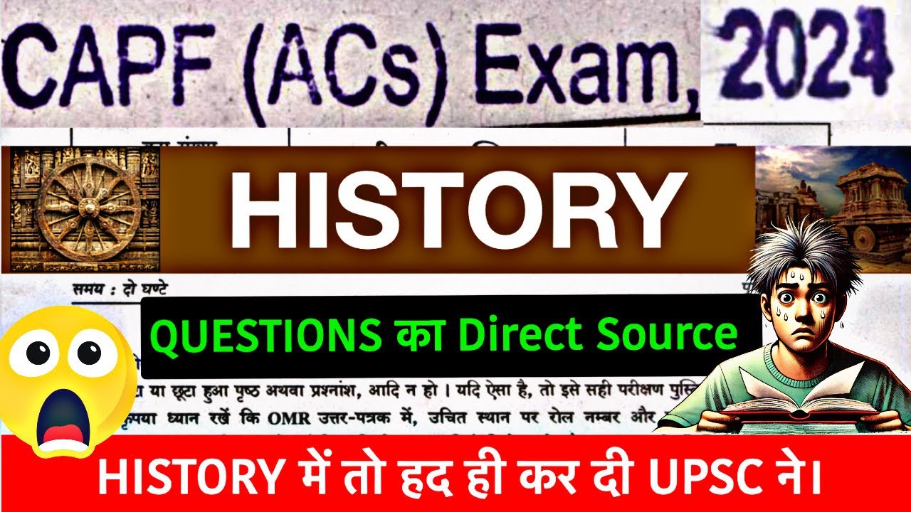 CAPF 2024: HISTORY Questions with Sources #capf2024  #capfhistory #Capf