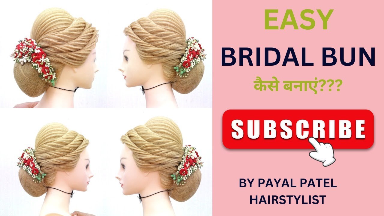 EASY BRIDAL HAIRSTYLE BY PAYAL PATEL HAIRSTYLIST