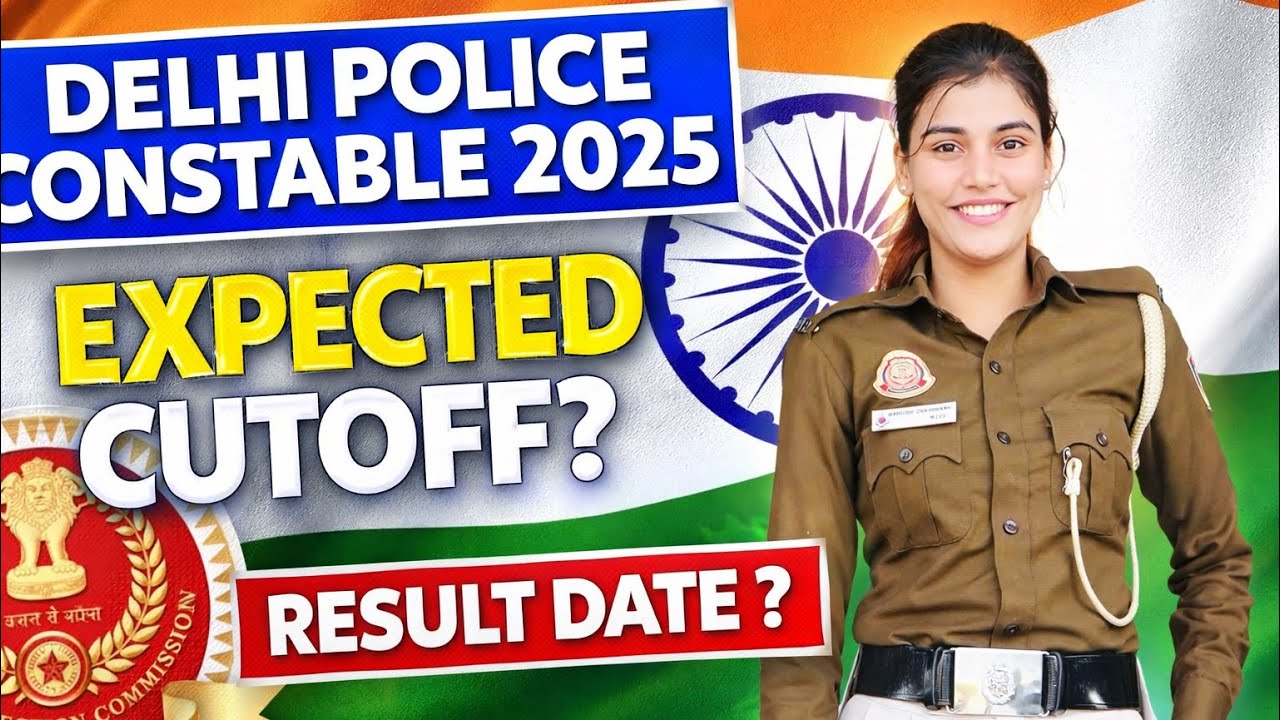 DELHI POLICE EXPECTED CUTOFF 🔥|| WHEN WILL THE RESULT COME? || WHEN WILL THE PHYSICAL BE HELD 😱😱🔥
