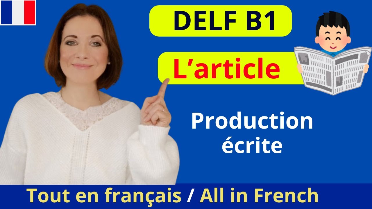 DELF B1 ПИСЬМЕННАЯ ПРОДУКЦИЯ / СТАТЬЯ / Субтитры