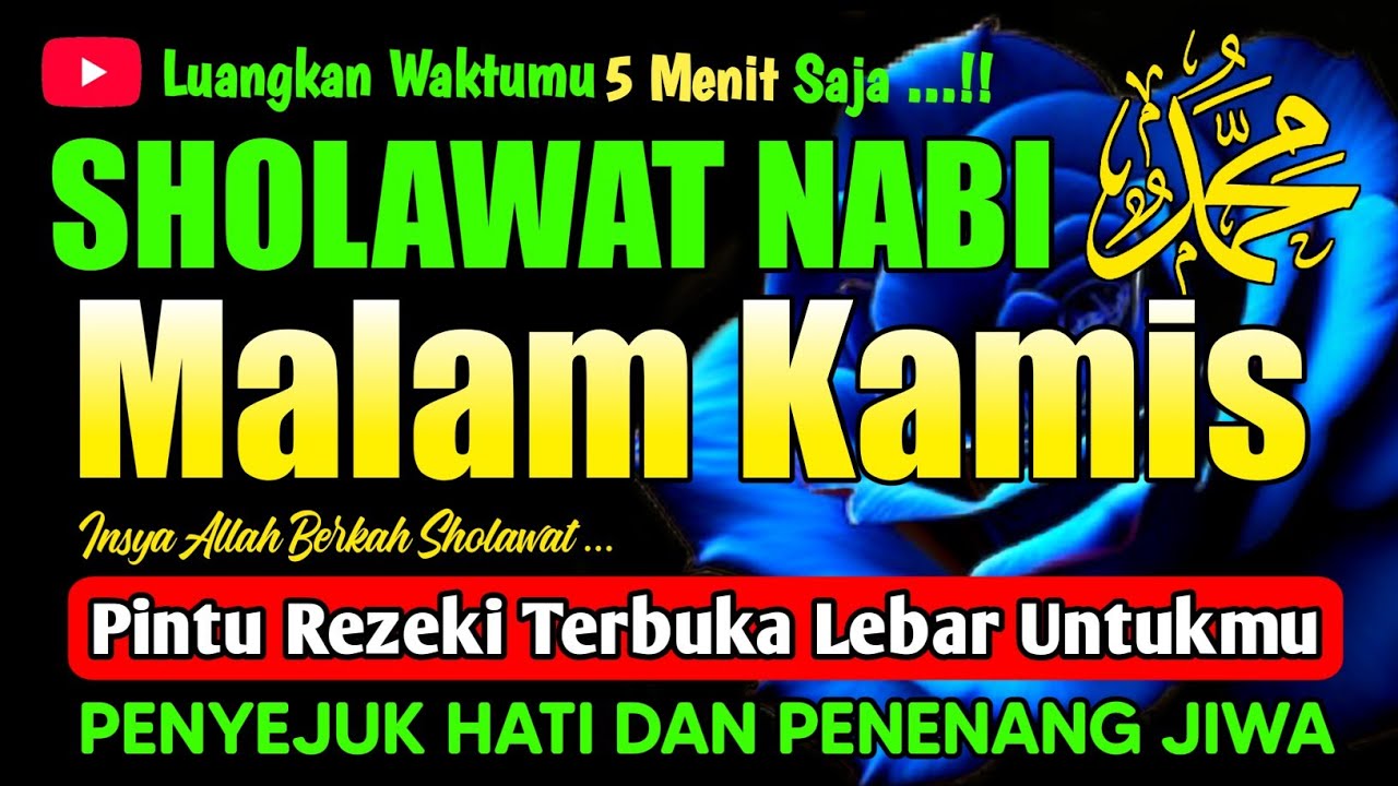 SHOLAWAT PENARIK REZEKI PALING DAHSYAT, Sholawat Nabi Muhammad SAW, SALAWAT JIBRIL PALING MERDU