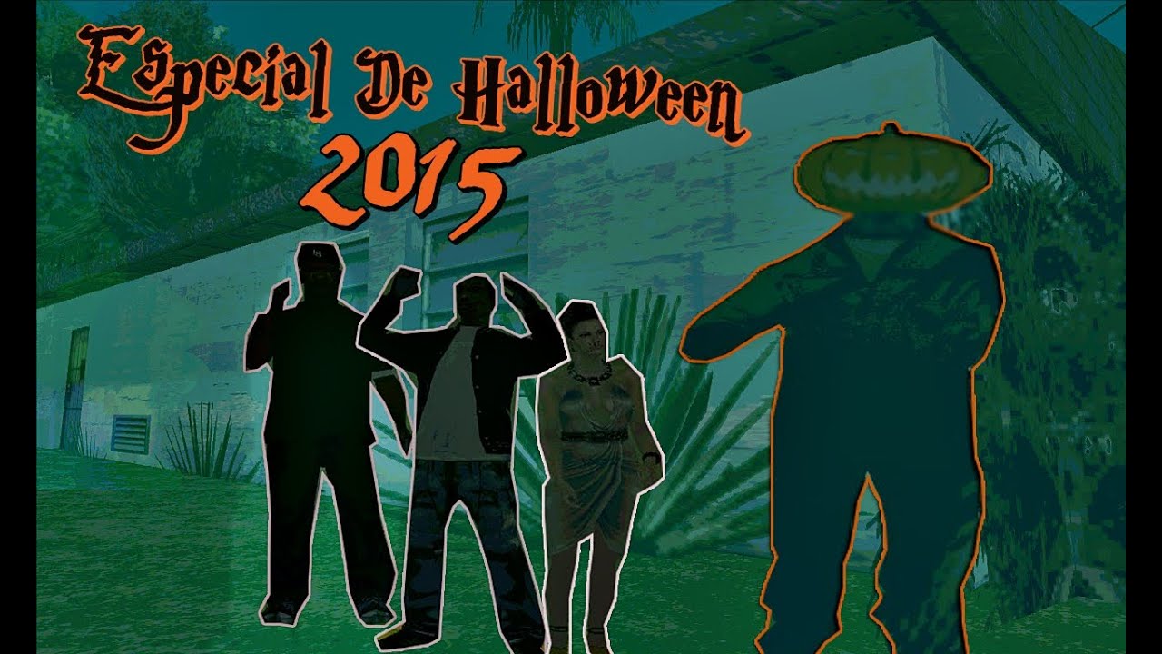 Gta San Andreas Loquendo / Especial de Halloween 2015