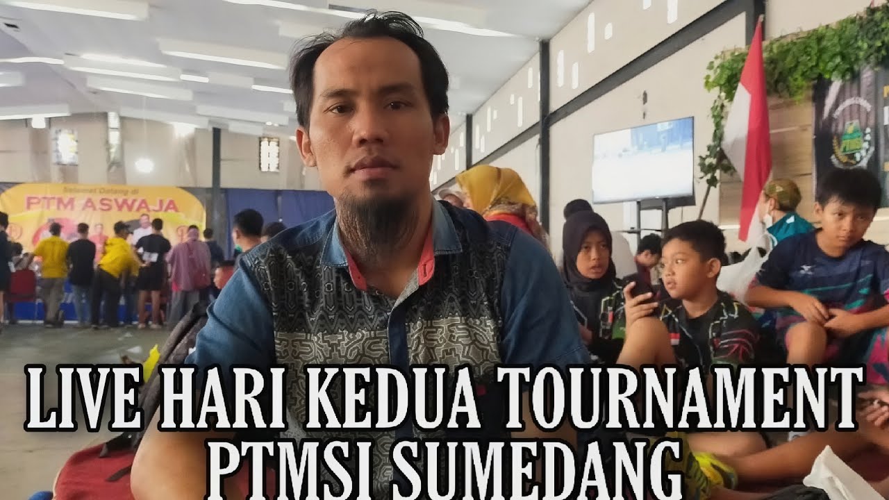 LIVE HARI KEDUA DI TOURNAMENT PTMSI SUMEDANG