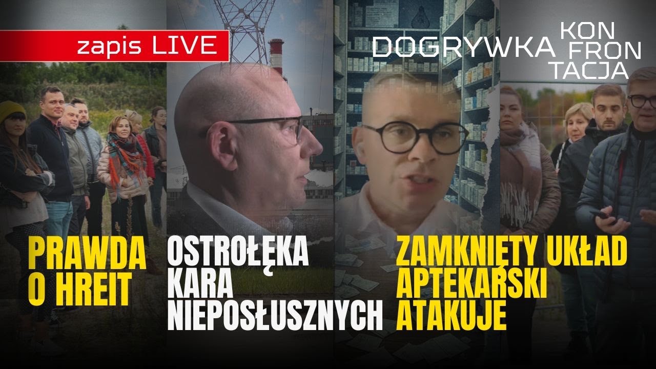 Prawda o Hreit. Zamknięty układ aptekarski atakuje. Ostrołęka kara nieposłusznych KONFRONTACJA LIVE