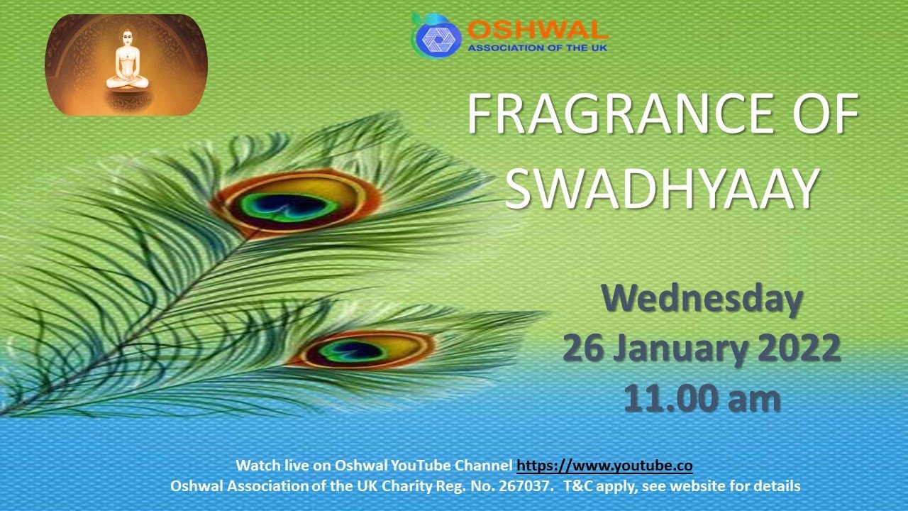 Oshwal Weekly Satsang - Fragrance of Swadhyaay.