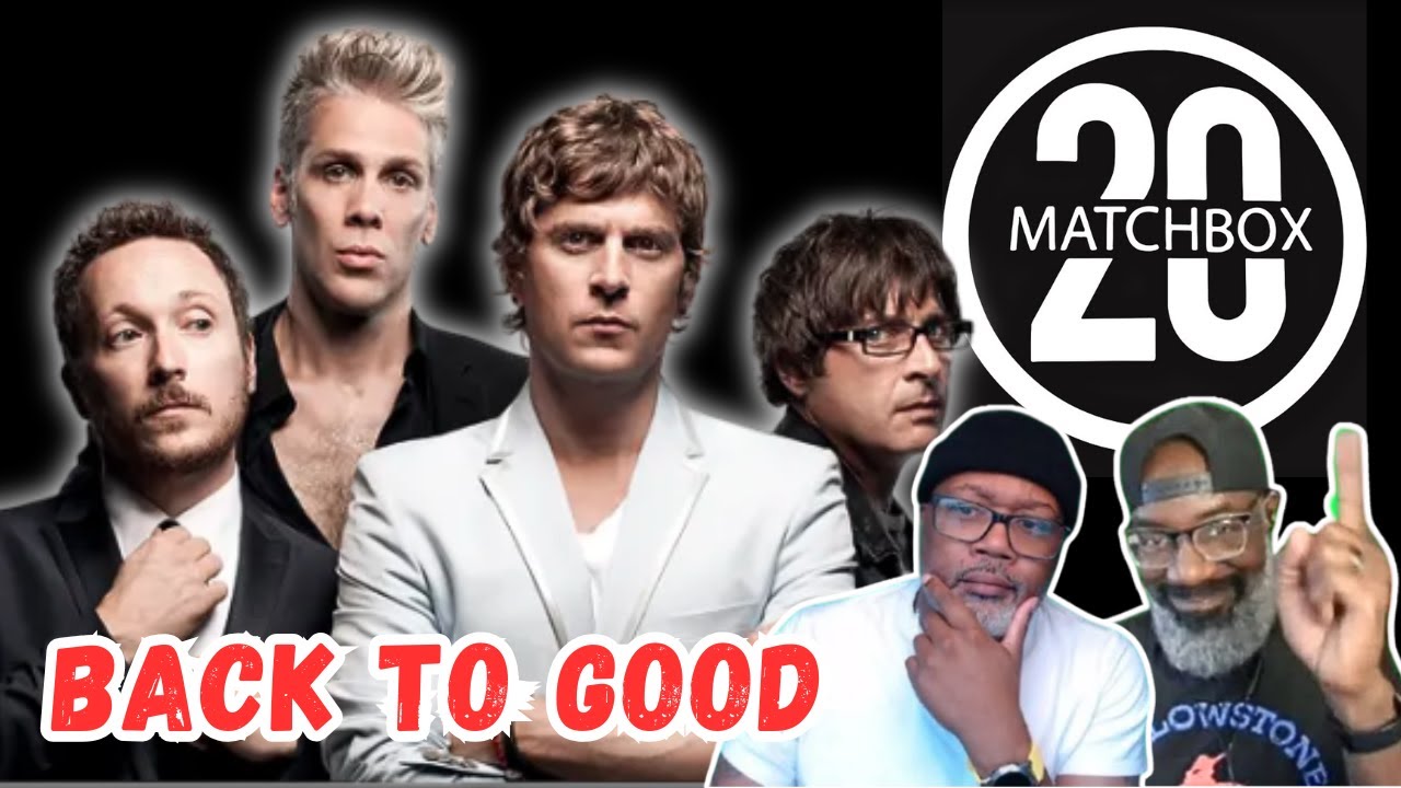 Matchbox Twenty — Реакция на «Back to Good»! Эмоциональный вокал Роба Томаса! Плавная басовая линия!