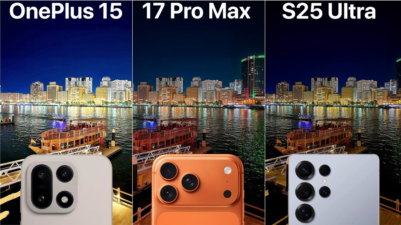Сравнение камер OnePlus 15, iPhone 17 Pro Max и Samsung S25 Ultra