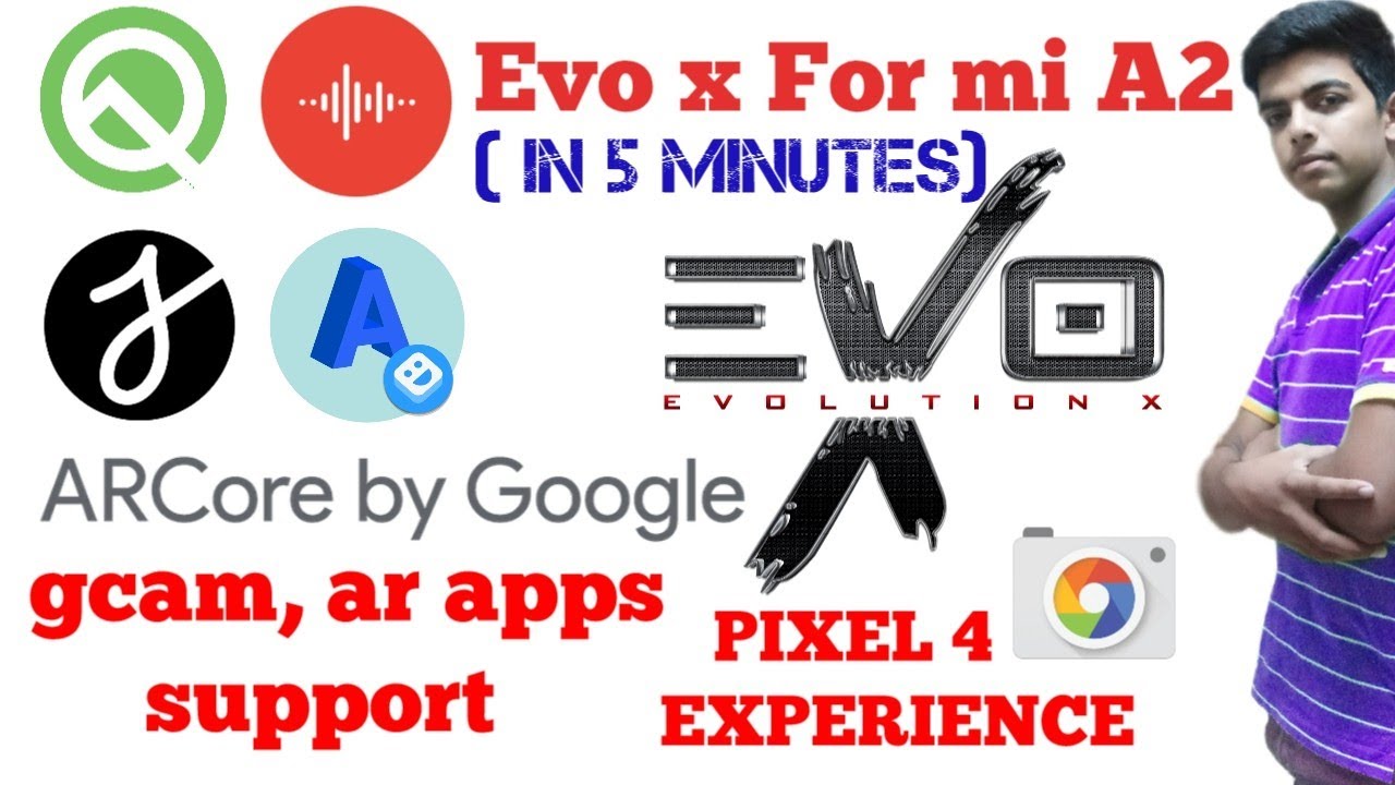 How to install custom rom evolution x android 10  for mi A2. gcam,ar stickers, pixel recorder