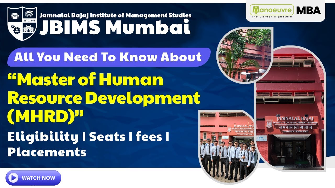 JBIMS MHRD Program - Master Of Human Resource Development | Eligibility | Seats | Fee | Placements