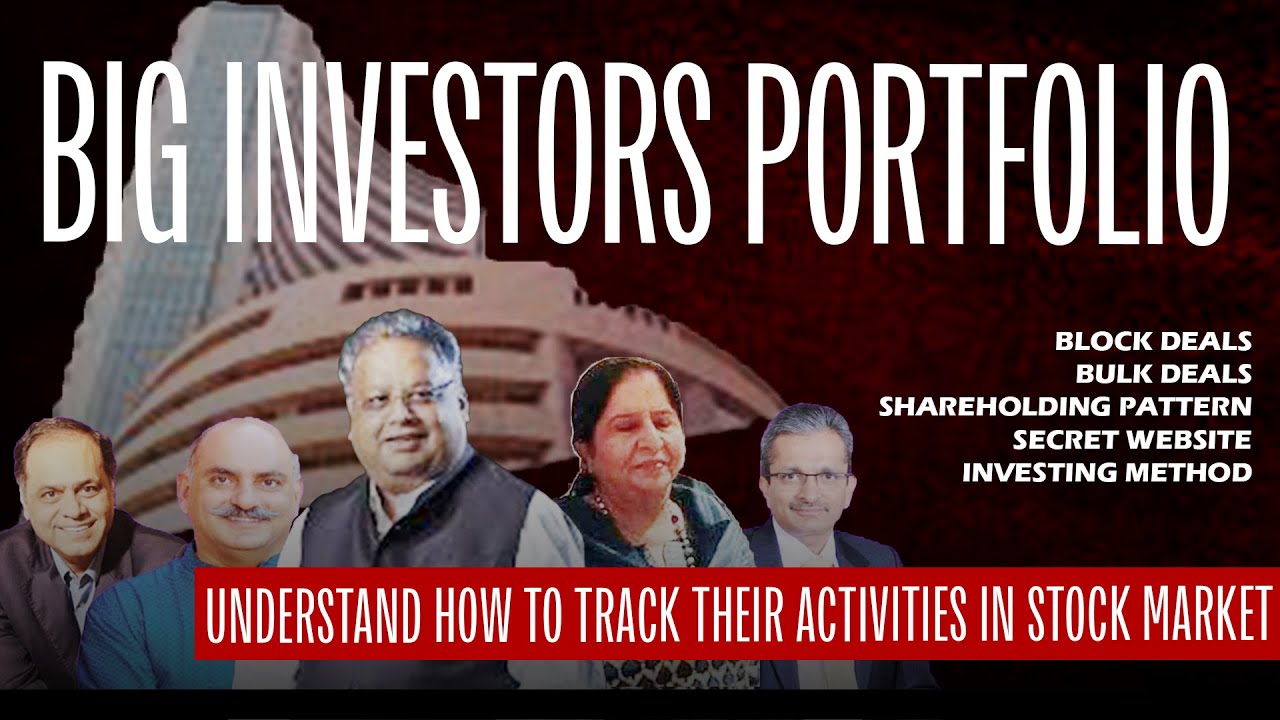 How To Track Big Investors Investing & Portfolio | NSE BSE & Secret Website.