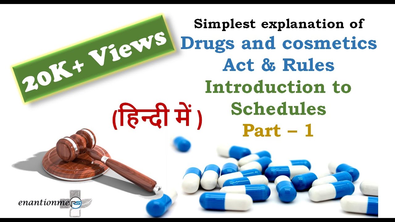 Drugs and Cosmetics Act & Rules [Schedules (Part - 1)]