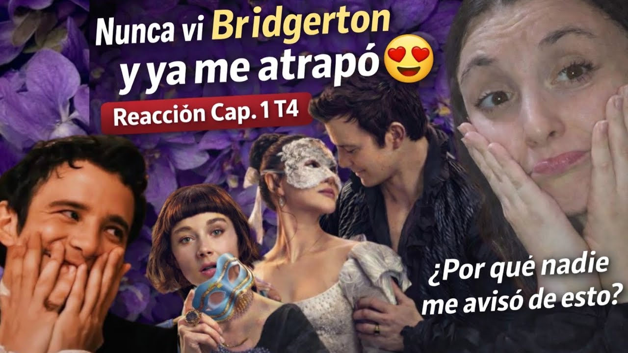 🎬 “Nunca vi BRIDGERTON y ya me atrapó 😍 | Reacción Cap. 1 T4 🔥👀