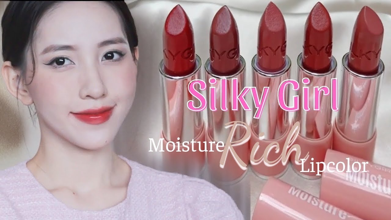 [Swatch&Review]Son môi dưỡng ẩm cho nàng rạng ngời mùa hanh khô| Silkygirl Moisture Rich Lipcolor