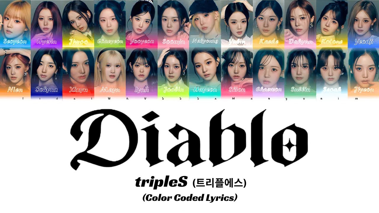 tripleS (트리플에스) 'Diablo' Lyrics (Color Coded Lyrics)