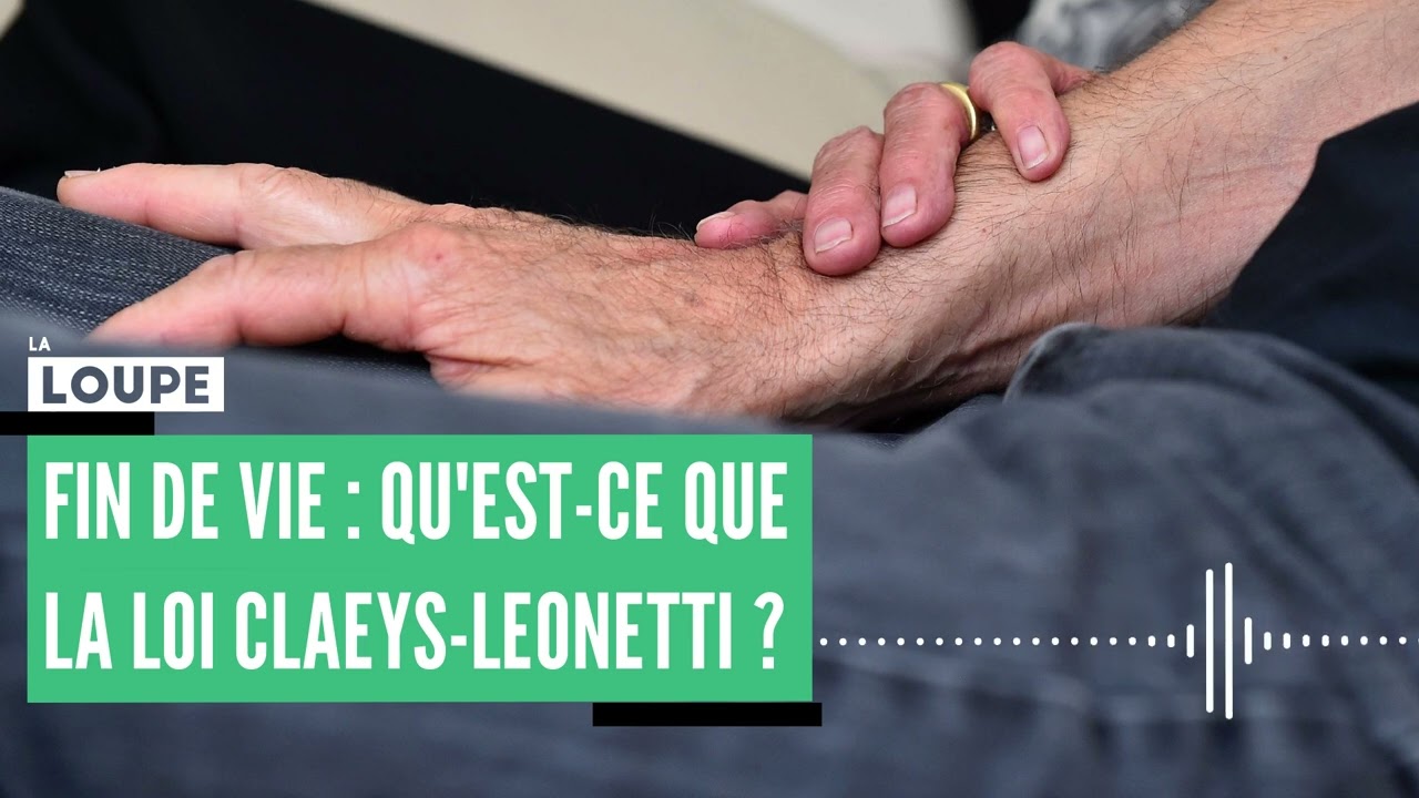 Fin de vie : qu'est-ce que la loi Claeys-Leonetti ?