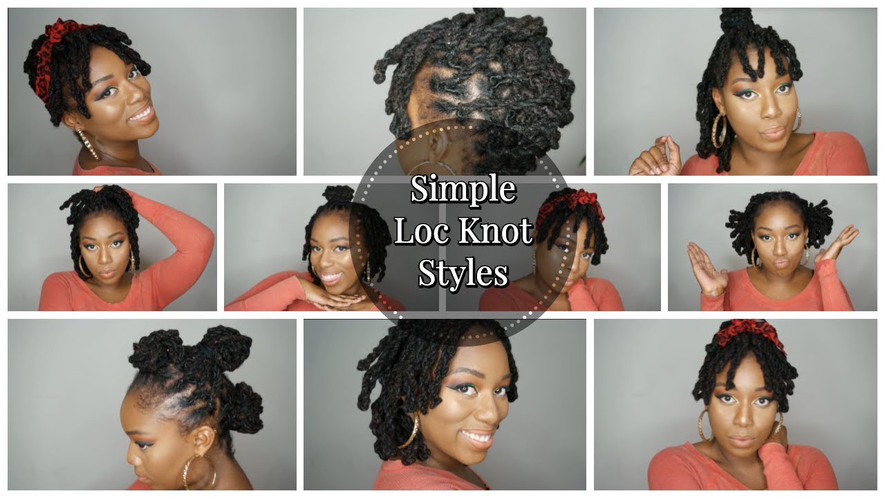 SIMPLE LOC KNOT STYLES:: NEW LOC TUTORIAL