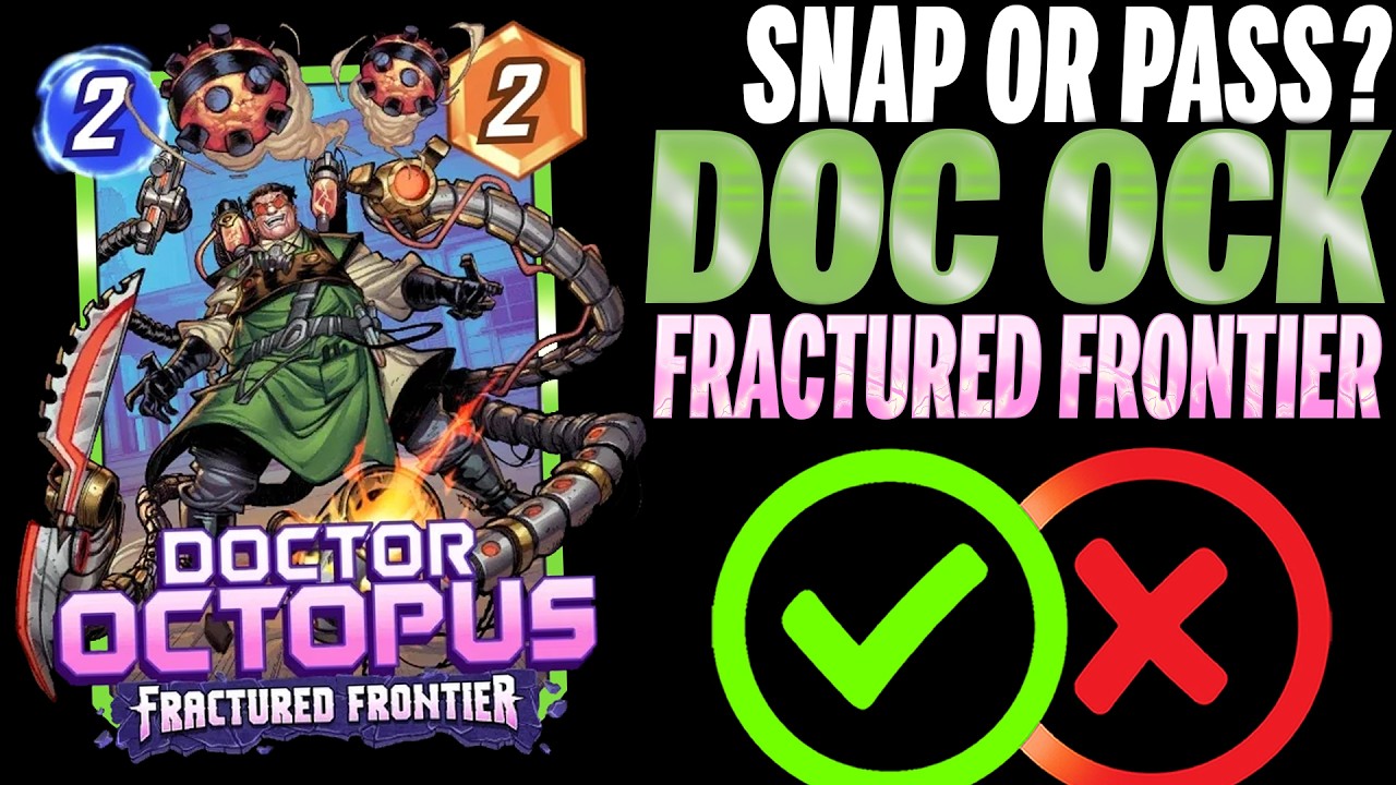 DOCTOR OCTOPUS FRACTURED FRONTIER 🐙 Подробности и механика | Snap or Pass | Marvel Snap