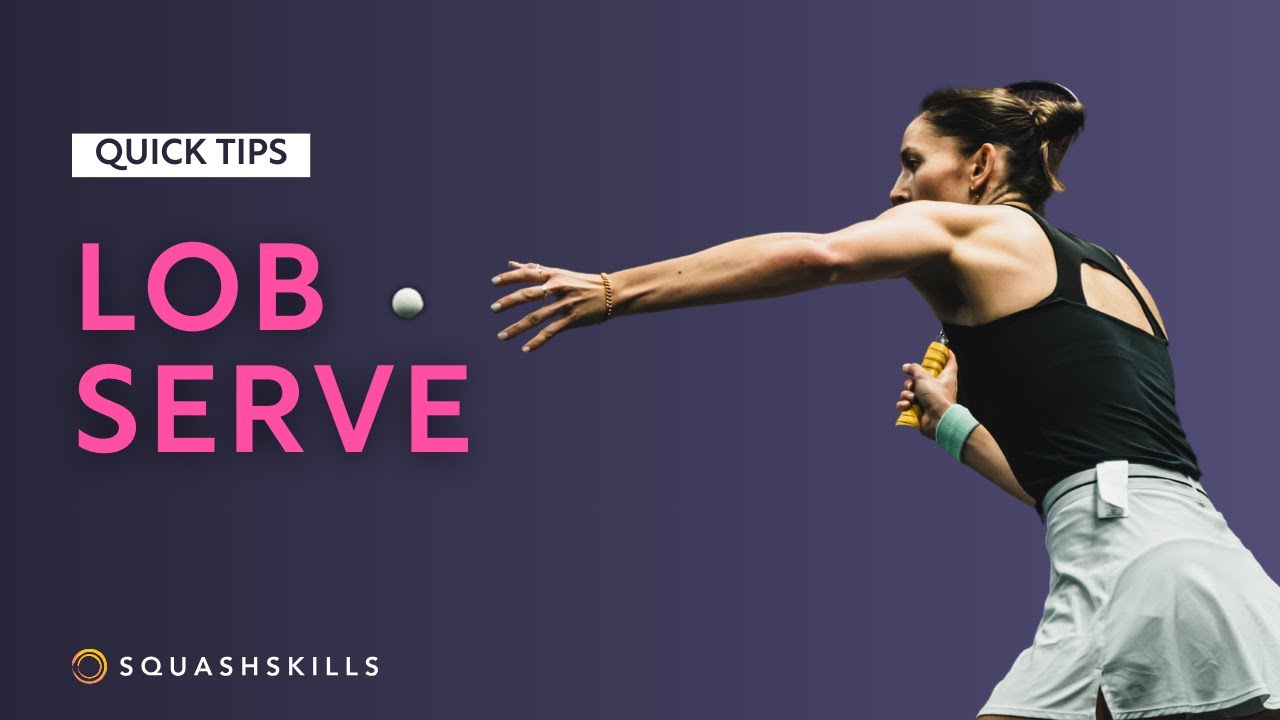Squash Tips: Lob Serve | Squash Fundamentals With Shaun Moxham