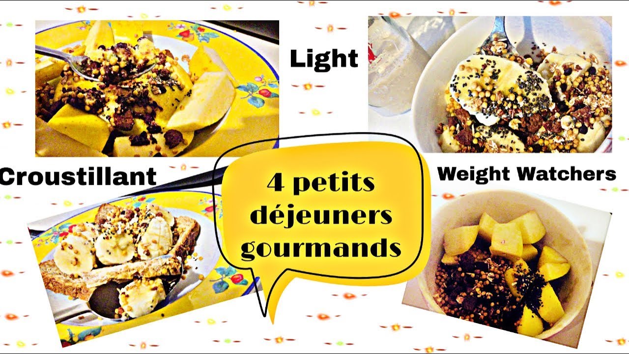 4 petits dejeuners croustillants (ww) c'est light sain et délicieux/healthy