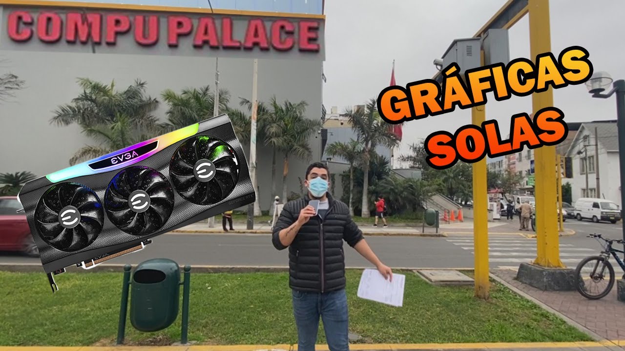 TARJETAS GRÁFICAS SOLAS EN COMPUPALACE MIRAFLORES 2021