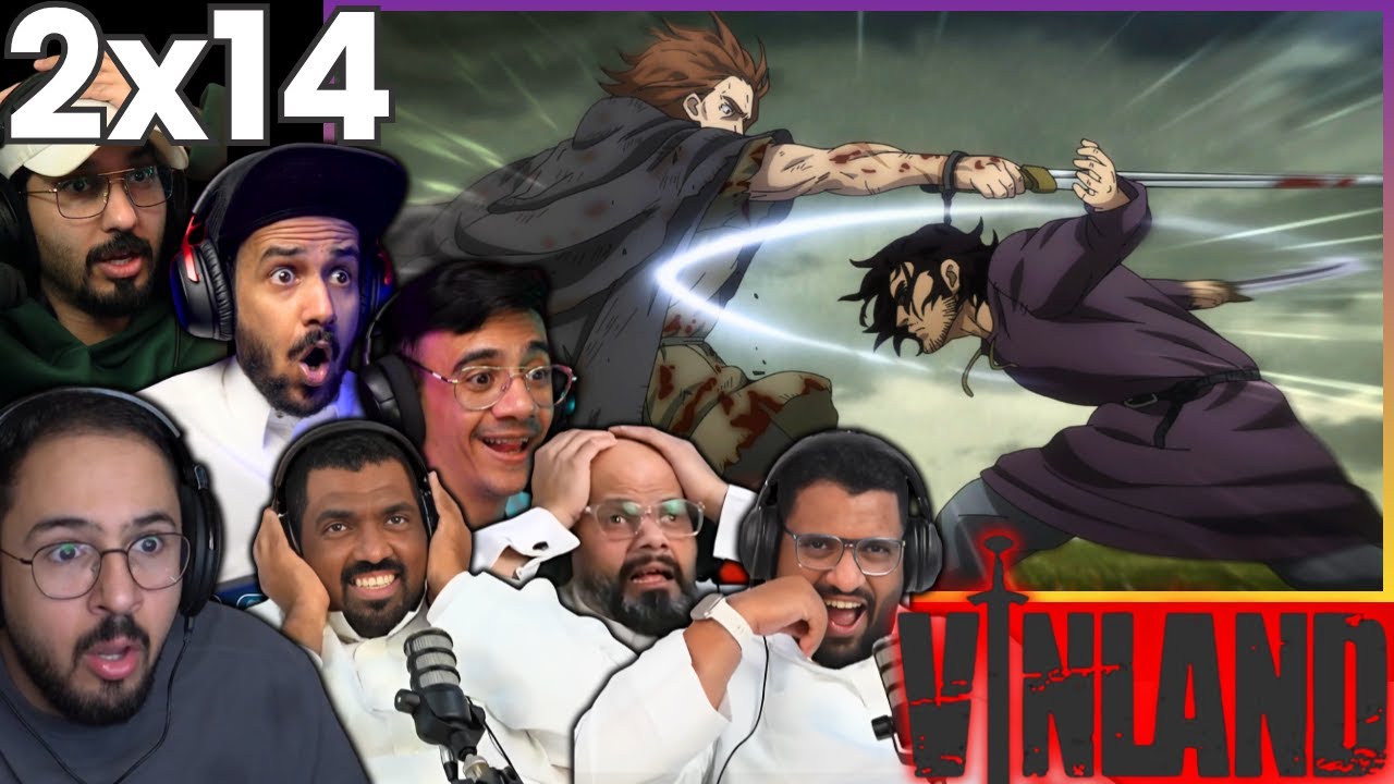ردة فعل العرب على انمي فينلاند ساگا الحلقة 14 الموسم 2 | Reaction arabic Vinland Saga s2 Ep 14